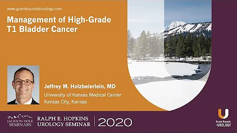 Management of High-Grade T1 Bladder Cancer