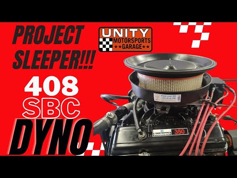 408 CI SMALL BLOCK CHEVY, PROJECT SLEEPER:  DYNO TEST!!! WILL IT MAKE POWER???