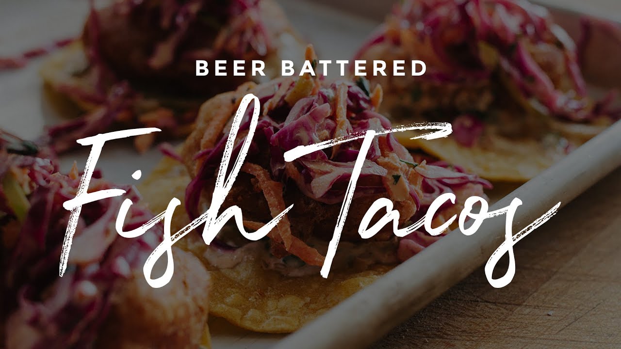 Beer Battered Fish Tacos