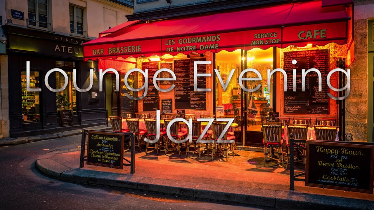 Lounge Evening Jazz - Relaxing Smooth Jazz - YouTube