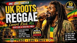 Relaxing Dennis Brown Vibes 🎧 UK Roots Reggae &amp; Dub Chill Session 2026