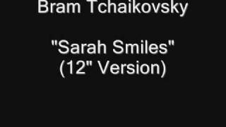 Bram Tchaikovsky - Sarah Smiles (12'' Vinyl Rip) [HQ Audio] chords