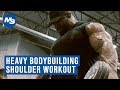 Heavy Bodybuilding Shoulder Workout | Building "Hoss" Shoulders w/Fouad Abiad