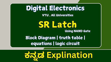 SR Latch Using NAND  Gate | digital electronics| VTU, All Universities