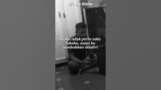 status wa 30 detik #akusadar #lukaku #asalkaubahagia