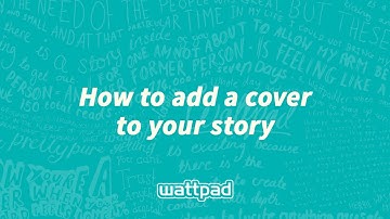 How to add a cover to your Wattpad story