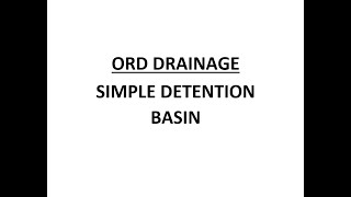 ORD Drainage - Simple Detention Basin