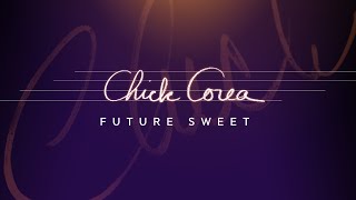 Future Sweet by Chick Corea