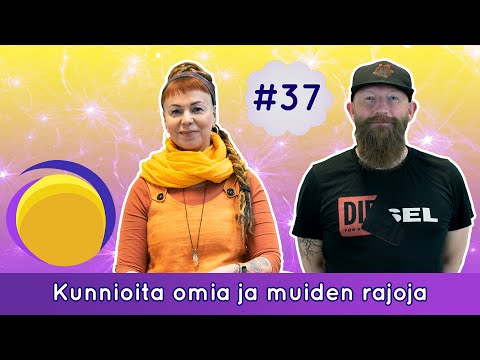 Kunnioita omia ja muiden rajoja - Olet Riittävä podcast #37