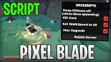 [Nightmare] Pixel Blade Best Script Kill Aura And Max Upgrade Roblox 2025