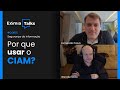 Por que usar o CIAM ? | CORTE EXIMIA TALKS