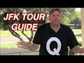 JFK Tour Guide Tells All