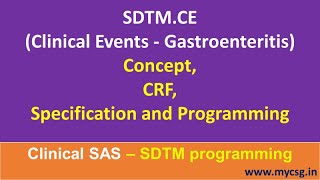 Clinical SAS: SDTM - CE - Clinical Events (Gastroenteritis) dataset programming - SDTM_CE_LGE01
