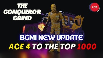"The Conqueror Grind: Ace 4 to the Top 1000 | Bgmi New Update | #Rankpush #bgmilive #grind #levelup