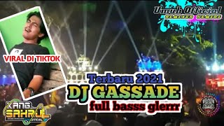 dj qosidah gassade (hamassine) Viral Tiktok Terbaru 2021 Slow Full Basss