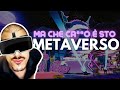METAVERSO! Non ne capivo nulla, ma ora...
