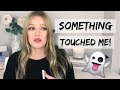 A Ghost TOUCHED Me | PARANORMAL STORY TIME | Scary Story Time