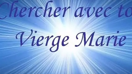 Chercher Avec Toi Vierge Marie -Chant