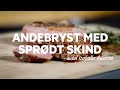 Sådan steger du et andebryst med sprødt skind - nemlig.com