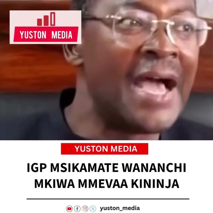 IGP MSIKAMATE WANANCHI MKIWA MMEVAA KININJA