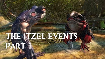 Guild Wars 2: The Itzel Events [Part 1]