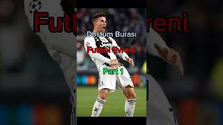 Dostum Burası Futbol Evreni Part 1