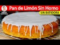 PAN DE LIMON SIN HORNO Sin Batidora | #VickyRecetaFacil