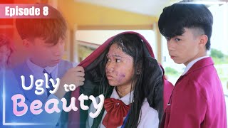 UGLY TO BEAUTY SHORT FILM - EPISODE 8