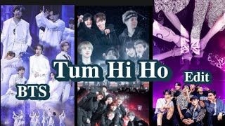 Tum hi ho BTS Edit🥰[10k special video]🌹BTS fmv #video #bts#btsvideos #viral  #btsmembers #kpop #army