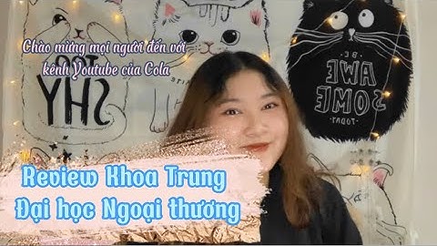 Đại học ngoại thương tiếng trung là gì năm 2024