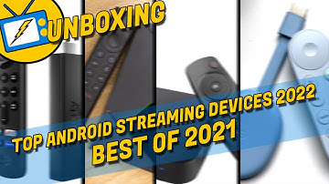 Best Android Streaming Devices for 2022 (Best of 2021 Review) - FLIXBOLT