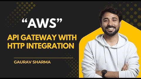 AWS API Gateway with HTTP Integrations - AWS Tutorials - AWS Beginner Guide
