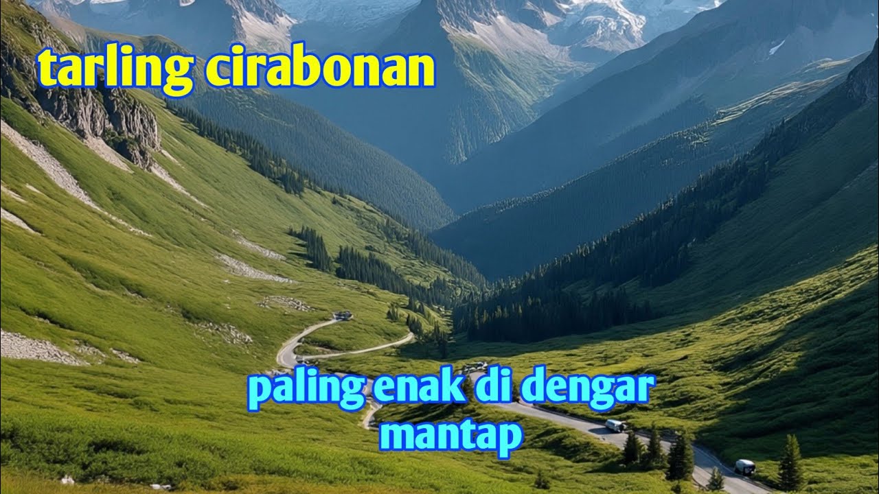 Lagu enak di dengar tarling cirebonan mantap