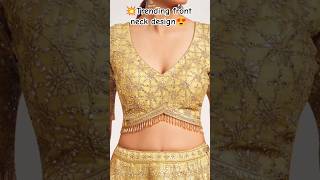 Latest Front Neck Blouse Designs 2026 😍 Trendy &amp; Stylish Blouse Neck Design #shorts #viral #trending