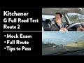 Kitchener G Full Road Test (Route 2 out of 2) - Full Route & Tips on How to Pass Your Driving Test