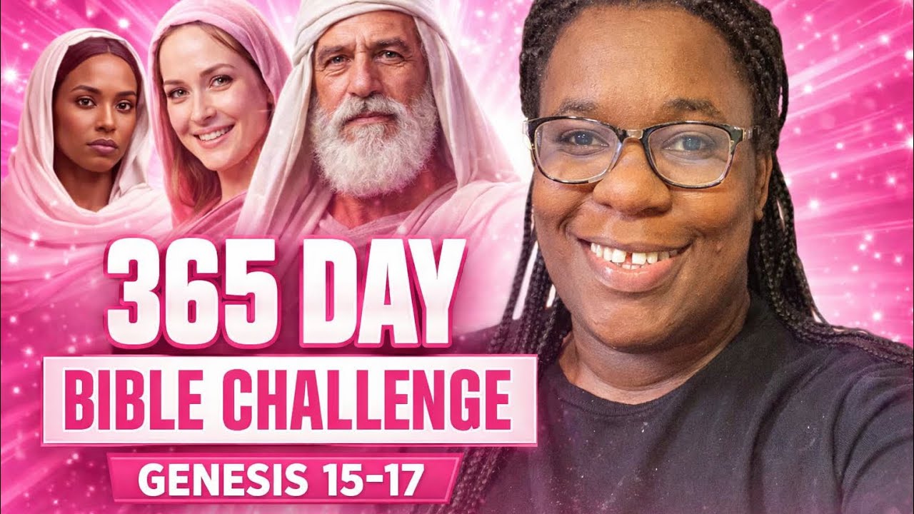 365 Day Bible Challenge | Genesis 15–17 | God’s Promise to Abraham, Sarah & Hagar