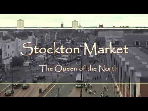 Stockton Market  - The Queen of the North