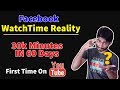 Facebook Pages Watchtime Reality 😱 | 30000 Minutes in 60 Days 👍| Secret Guru