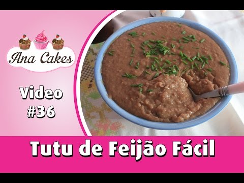 Como fazer Tutu de Feijão Fácil #