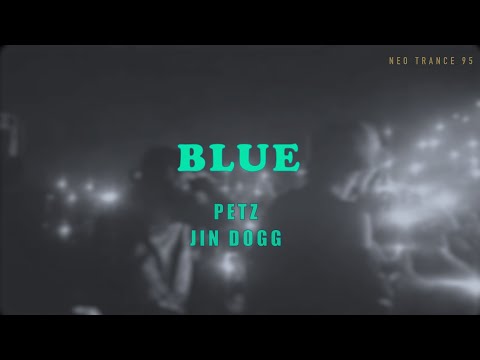 【中日歌詞】PETZ - Blue feat. Jin Dogg