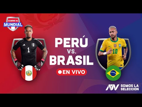 VIVO PERÚ VS BRASIL - SIGUE LA NARRACIÓN DESDE CABINA | Eliminatorias  2026 #ATVSomosLaSeleccion