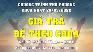 HTTL PHAN THIẾT - Chương Trình Thờ Phượng Chúa - 20/03/2022
