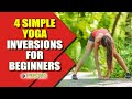 4 Simple Yoga Inversions for Beginners