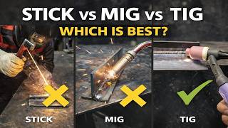 Stick vs MIG vs TIG – Which Welding Process Is Best?