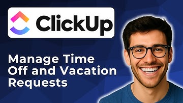 How to manage time off and vacation requests in Clickup [2025 Easy Guide]