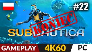 Subnautica PL - #22 🐟 Zakończenie - 69 dnia wystrzelił rakietę | Gameplay po polsku 4K - 2026