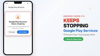Google Play Services Keeps Stopping? 13 Proven Fixes (2026) screenshot 3