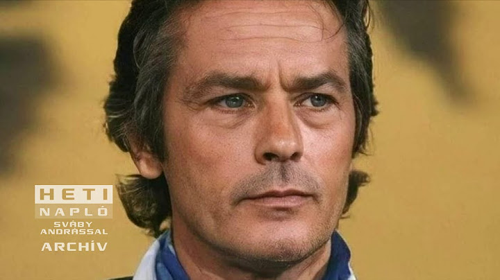 A francia film ikonja: Alain Delonra emlékezünk / HETI NAPLÓ 2024.09.01.