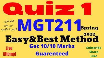 mgt211 quiz 1 spring 2022 mgt211 quiz 1 2022 mgt211 quiz 1 live attempt mgt211 quiz1 solution 2022