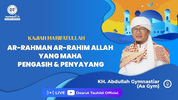 🔴 AR-RAHMAN AR-RAHIM ALLAH YANG MAHA PENGASIH & PENYAYANG | Ma